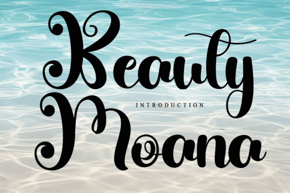 Beauty Moana: A Luxurious Script Font for Editorial Design