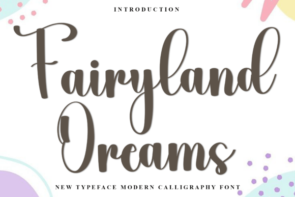 Enchanting Your Design with Fairyland Dreams Font