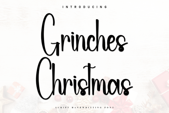 Grinches Christmas: A Festive Script Font