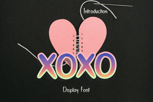 Why Xoxo is the Perfect Font for Your Brand